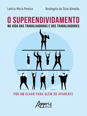 cover image of O Superendividamento na Vida das Trabalhadoras e dos Trabalhadores